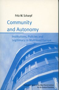 Cover des Buches "Community and Autonomy" von Fritz W. Scharpf, zeigt ein Gebäude, herausgegeben vom Max-Planck-Institut für Gesellschaftsforschung, veröffentlicht vom Campus Verlag.