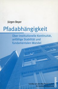 Buchcover des Werks "Pfadabhängigkeit" von Jürgen Beyer, zeigt ein blaues Gebäude, veröffentlicht vom Max-Planck-Institut, Verlag Campus.