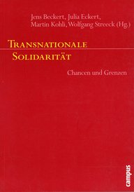 Buchumschlag in Rot mit Titel „Transnationale Solidarität: Chancen und Grenzen“ von Beckert, Eckert, Kohli, Streeck. Herausgeber Campus Verlag.
