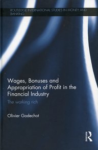 Buchcover von Olivier Godechot thematisiert Löhne, Boni und Gewinnaneignung in der Finanzindustrie, Titel: "The working rich".