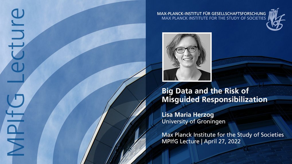Lisa Herzog | Big Data and the Risk of Misguided Responsibilization