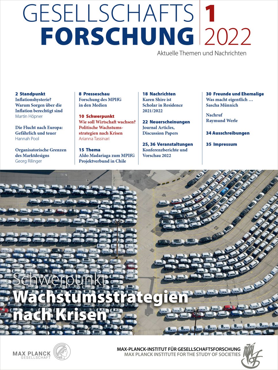 Zu sehen ist das Cover des MPIfG-Magazins "Gesellschaftsforschung". Es besteht hälftig aus einem Foto, das aus der Luftperspektive von oben herab gerichtet vermutlich ein Warenlager erkennen lässt. Zu lesen ist der Titel des Hauptbeitrags: "Wachstumsstrategien nach Krisen".