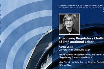 Karen Shire | Scholar in Residence Lecture 1: Theorizing Regulatory Challenges of Transnational Labor