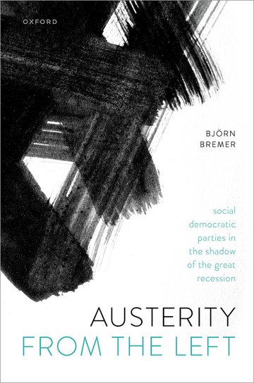 Buchcover mit abstrakter schwarzer Pinselzeichnung, Titel: "Austerity From the Left" von Björn Bremer, Oxford Verlag.