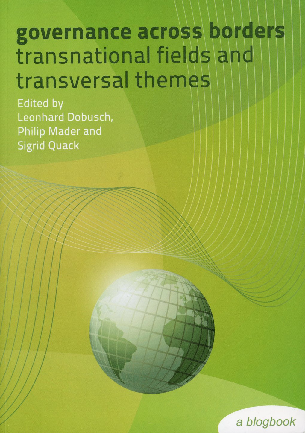 Buchcover: Titel "Governance across borders", herausgegeben von Dobusch, Mader, Quack, mit Globusgrafik auf grünem Hintergrund.