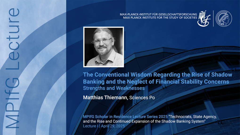 The image features a promotional graphic for an MPIfG lecture by Matthias Thiemann on the topic of shadow banking and financial stability concerns.