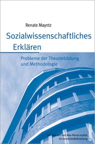 Cover des Buches „Sozialwissenschaftliches Erklären“ von Renate Mayntz, mit einem Gebäude in blauem Filter und Campus-Logo.