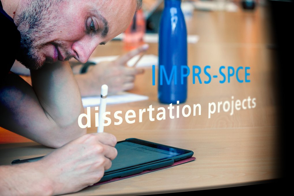 Person writing on a tablet with a stylus, text overlay: "IMPRS-SPCE dissertation projects."