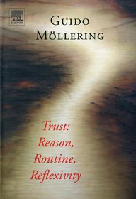 Das Buchcover zeigt den Titel "Trust: Reason, Routine, Reflexivity" von Guido Möllering. Im Hintergrund sind verschwommene Farbschattierungen. Veröffentlicht von Elsevier.