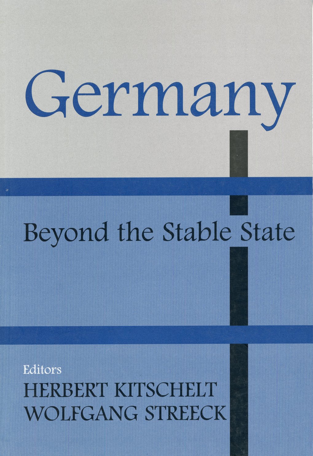 Buchcover mit grauem und blauem Hintergrund. Titel „Germany: Beyond the Stable State“, herausgegeben von Herbert Kitschelt und Wolfgang Streeck.