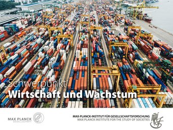Gesellschaftsforschung 1|20 Aerial view of a busy container port, where countless containers are lined up and surrounded by several cranes. In the foreground, the words “Focus on Economy and Growth” and the logo of the Max Planck Institute for the Study of Societies.