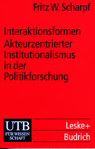 Red book cover by Fritz W. Scharpf with title and publisher UTB, Leske+Budrich. Topic: Forms of interaction in political research.