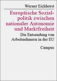 The book cover features Werner Eichhorst's work on European social policy, discussing national autonomy, market freedom, and labor posting in the EU, published by Campus.