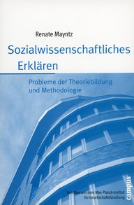 Cover of the book ‘Sozialwissenschaftliches Erklären’ (Social Science Explanations) by Renate Mayntz, featuring a building with a blue filter and the campus logo.