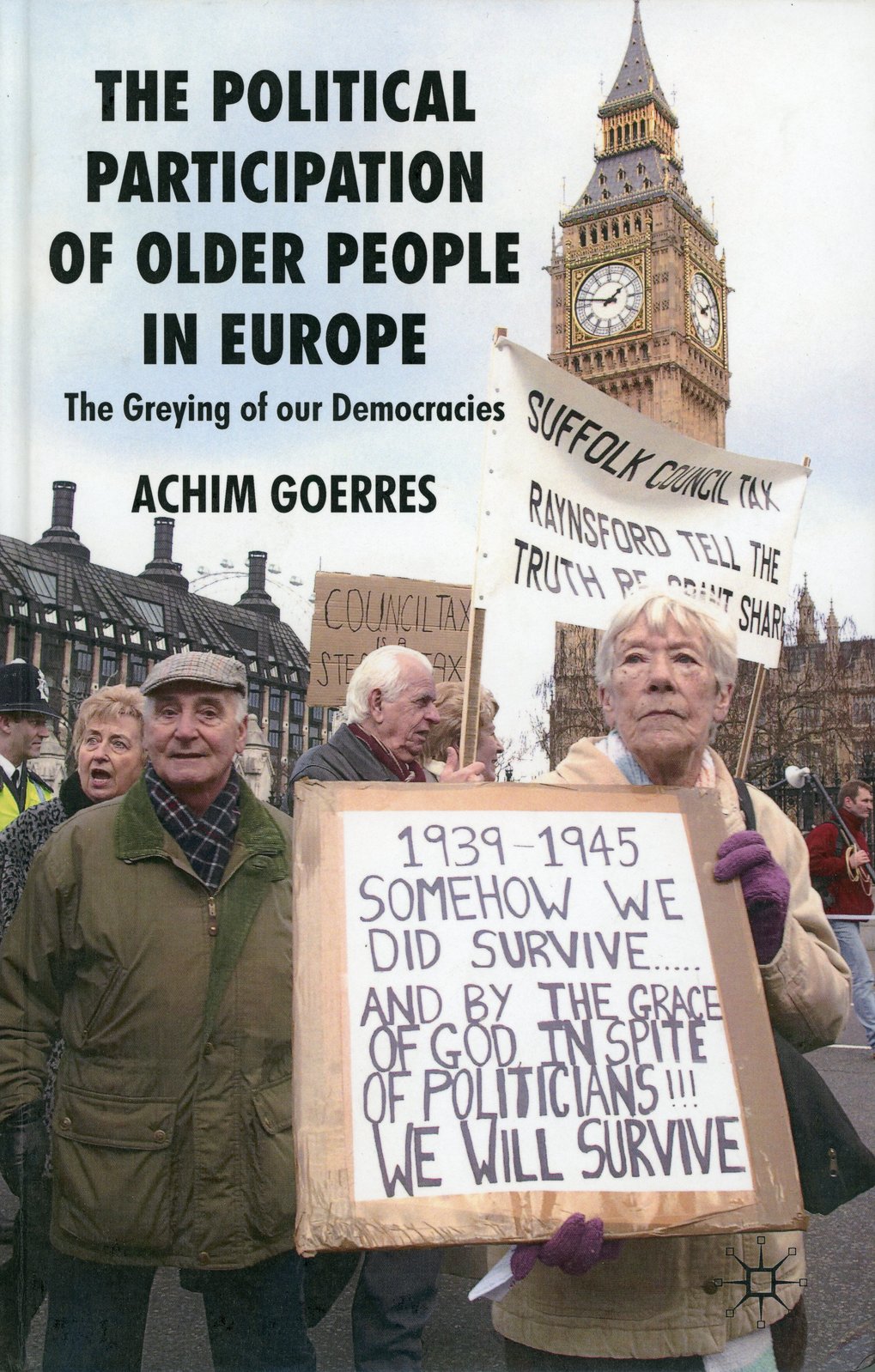 In front of Big Ben in London, people hold protest signs with messages about council tax and the historical will to survive.