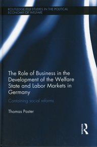 Book cover by Thomas Paster, which deals with the role of companies in the development of the welfare state and labor markets in Germany. Routledge Publishing.