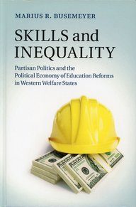 Book cover shows a yellow hard hat on stacks of hundred-dollar bills, title “Skills and Inequality,” subtitle on the political economy of education reform.