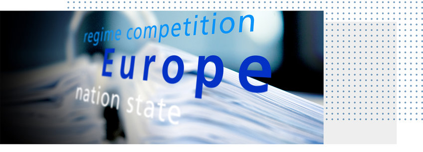 Political Economy of European Integration Illustration with the words “Regime competition/Europe/nation state” in the foreground, blurred image of a file folder in the background
