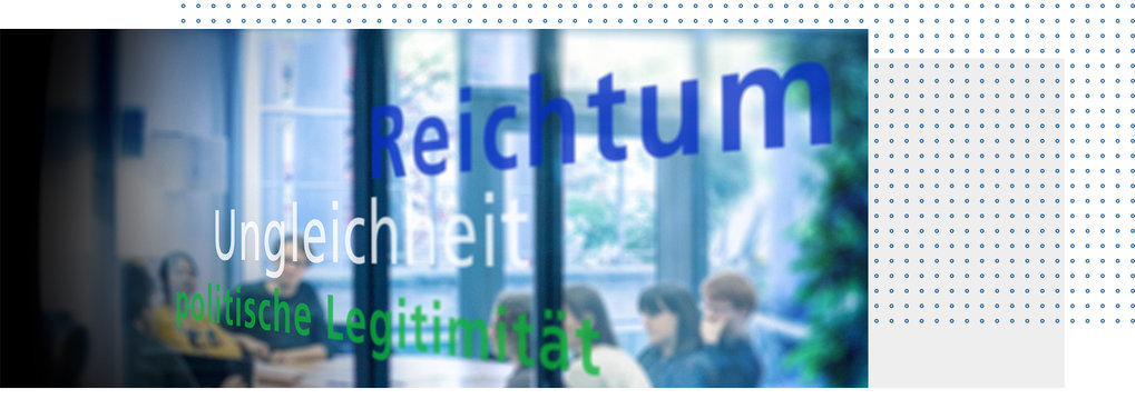 Illustratives Bild mit Schlagworten im Vordergrund, Reichtum, Ungleichheit, politische Legitimität
