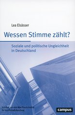 Wessen Stimme zählt? Soziale und politische Ungleichheit in Deutschland