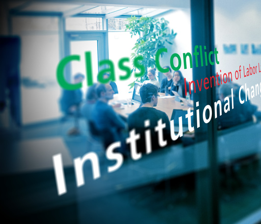 Class Conflict and Institutional Change: Otto Kahn-Freund (1900–1979) and the Invention of Labor Law Class Conflict and Institutional Change: Otto Kahn-Freund (1900–1979) and the Invention of Labor Law